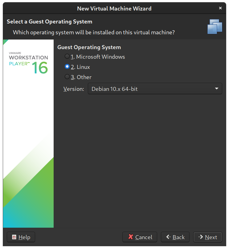 VMware Workstation/Player Select Linux and the latest Debian 64-bit